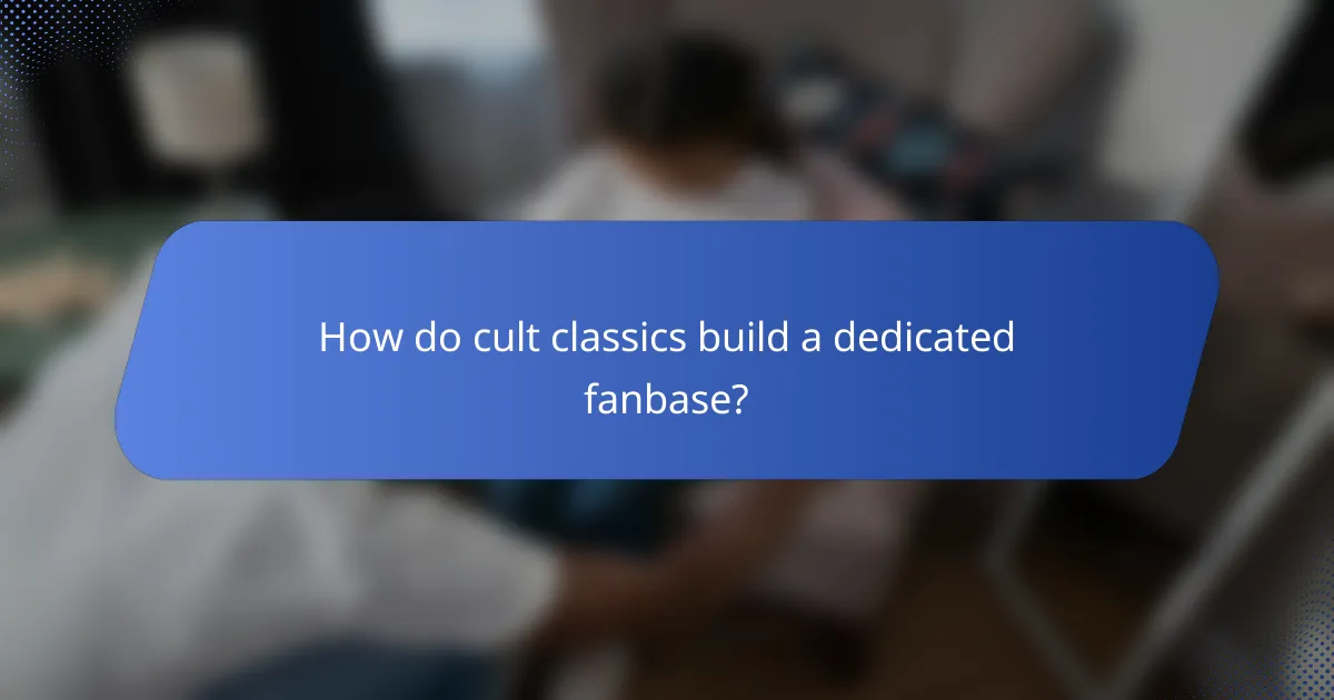 How do cult classics build a dedicated fanbase?